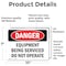 Signmission Equipment Being Serviced Do Not Operate Danger Sign, Vinyl Decal, 10in W x 7in L, 2PK OS-2PACK-DS-D-710-L-1739 - alternate 2